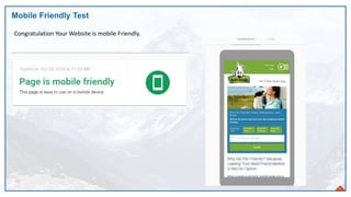 Mobile Friendly Test
9
Congratulation Your Website is mobile Friendly.
 