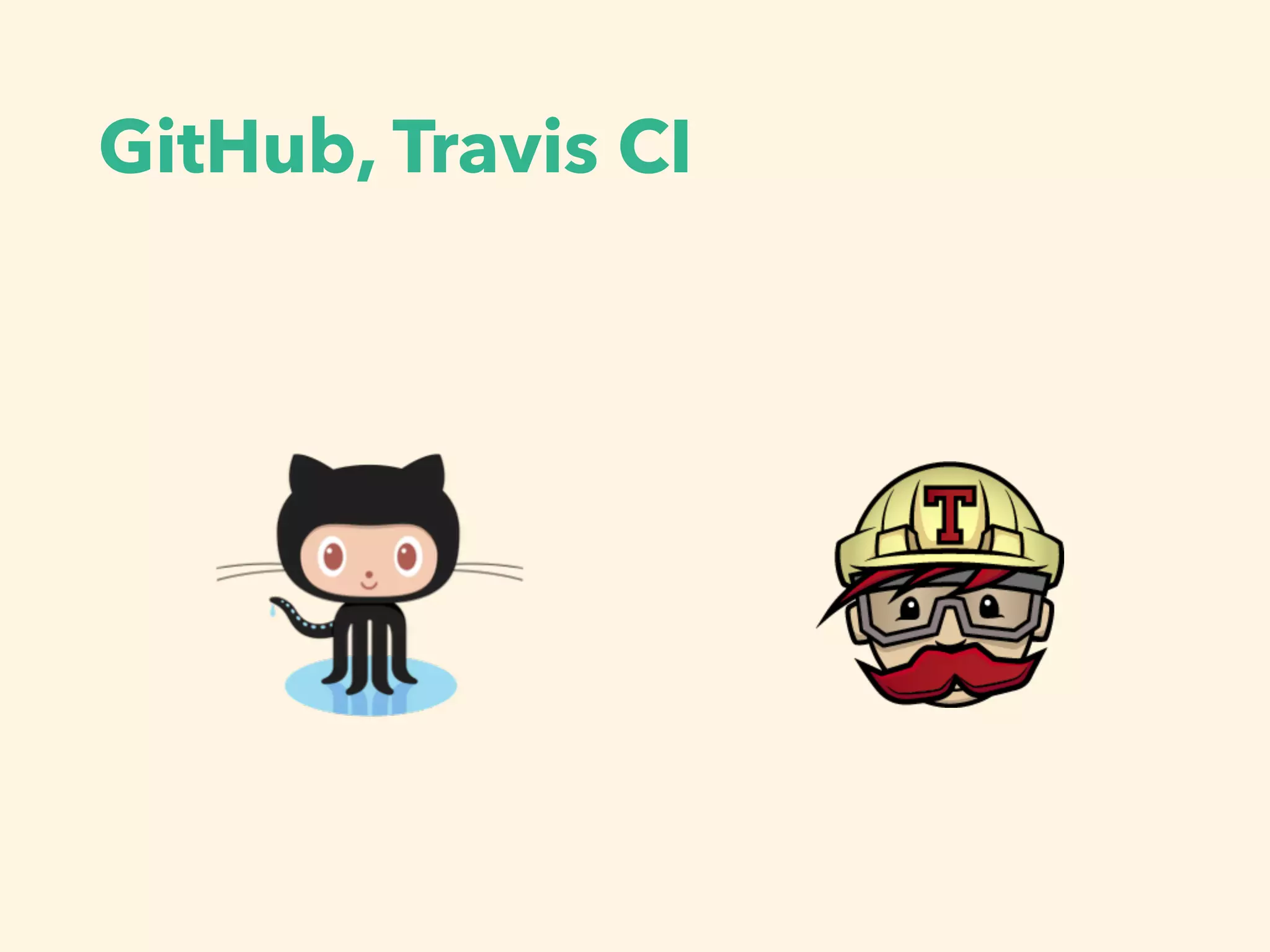GitHub, Travis CI
 