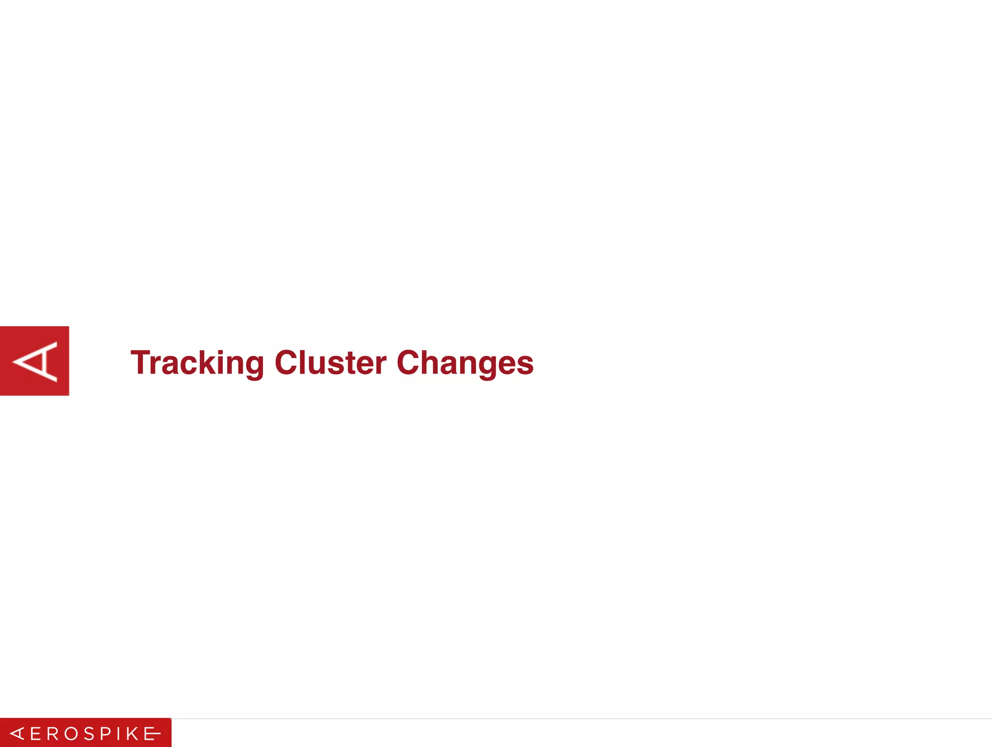 Tracking Cluster Changes
 