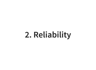 2. Reliability
 