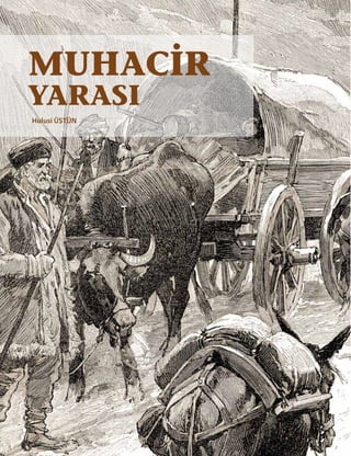 MUHACİR
YARASI
Hulusi ÜSTÜN
 