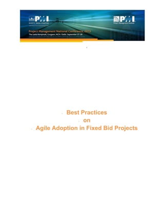`
- Best Practices
- on
- Agile Adoption in Fixed Bid Projects
 
