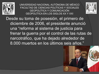 UNIVERSIDAD NACIONAL AUTÓNOMA DE MÉXICOFACULTAD DE CIENCIAS POLÍTICAS Y SOCIALESGEOPOLÍTICA Y COMUNICACIÓNGEOPOLÍTICA EN LOS SIGLOS XX Y XXIFederación RusaLa unión soviética de republicas Socialistas Soviéticas (URRS), el estado nacido tras la revolución soviética, desapareció en 1991 y se fragmento en una serie de  nuevas republicas soberanas. Rusia, la mayor de ellas,  cuenta con las ¾ partes del antiguo territorio de la URSS y es uno de los estados con más población del mundo.