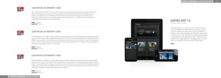 MOUNTS + ACCESSORIES / SOFTWARE + GOPRO APP    32




                                   16GB MICRO SD MEMORY CARD
                                   The 16GB SanDisk microSDHC™ memory card combines massive storage capacity and blazing data transfer rates.
                                   With excellent performance and value, this card represents an ideal recording media for your HERO3 camera.
                                   Capture, store and relive your exhilarating moments forever with SanDisk® waterproof, temperature proof,
                                   shock proof, vibration proof and x-ray proof memory cards. SanDisk Ultra® microSDHC™ memory cards deliver
                                   professional-grade performance for GoPro videos.

                                   MSRP: US $24.99
                                                                                                                                                           GOPRO APP 1.0
                                                                                                                                                           Connect. View. Control.
                                   Model No: ASDMC-116

                                                                                                                                                           The GoPro App lets you control your GoPro camera remotely
                                                                                                                                                           using a smartphone or tablet. Features include full control of
                                   32GB MICRO SD MEMORY CARD                                                                                               all camera settings, live video preview to your smartphone or
                                                                                                                                                           tablet for easy shot framing and more. The GoPro App also gives
                                                                                                                                                           you access to our Photo and Video of the Day posts keeping you
                                   The 32GB SanDisk microSDHC™ memory card combines high performance storage capacity and blazing data transfer            in touch with the latest radness from GoPro. The GoPro App is
                                   rates your GoPro camera. With excellent performance and value, this card represents an ideal recording media for your   available on the Apple App StoreSM and Google™ Play. The GoPro
                                   HERO3 camera. Capture, store and relive your exhilarating moments forever with SanDisk® waterproof, temperature         App is not compatible with the Original HD HERO camera.
                                   proof, shock proof, vibration proof and x-ray proof memory cards. SanDisk Ultra® microSDHC™ memory cards deliver
                                   professional-grade performance for GoPro videos.                                                                        FREE

                                   MSRP: US $49.99
                                   Model No: ASDMC-132




                                   64GB MICRO SD MEMORY CARD

                                   The 64GB SanDisk microSDHC™ memory card combines the highest performance storage capacity and blazing data
                                   transfer rates for your GoPro camera. With excellent performance and value, this card represents an ideal recording
                                   media for your HERO3 camera. Capture, store and relive your exhilarating moments forever with SanDisk® waterproof,
                                   temperature proof, shock proof, vibration proof and x-ray proof memory cards. SanDisk Ultra® microSDHC™ memory
                                   cards deliver professional-grade performance for GoPro videos.

                                   MSRP: US $79.99
                                   Model No: ASDMC-164


31   MOUNTS + ACCESSORIES / OTHER ACCESSORIES
 