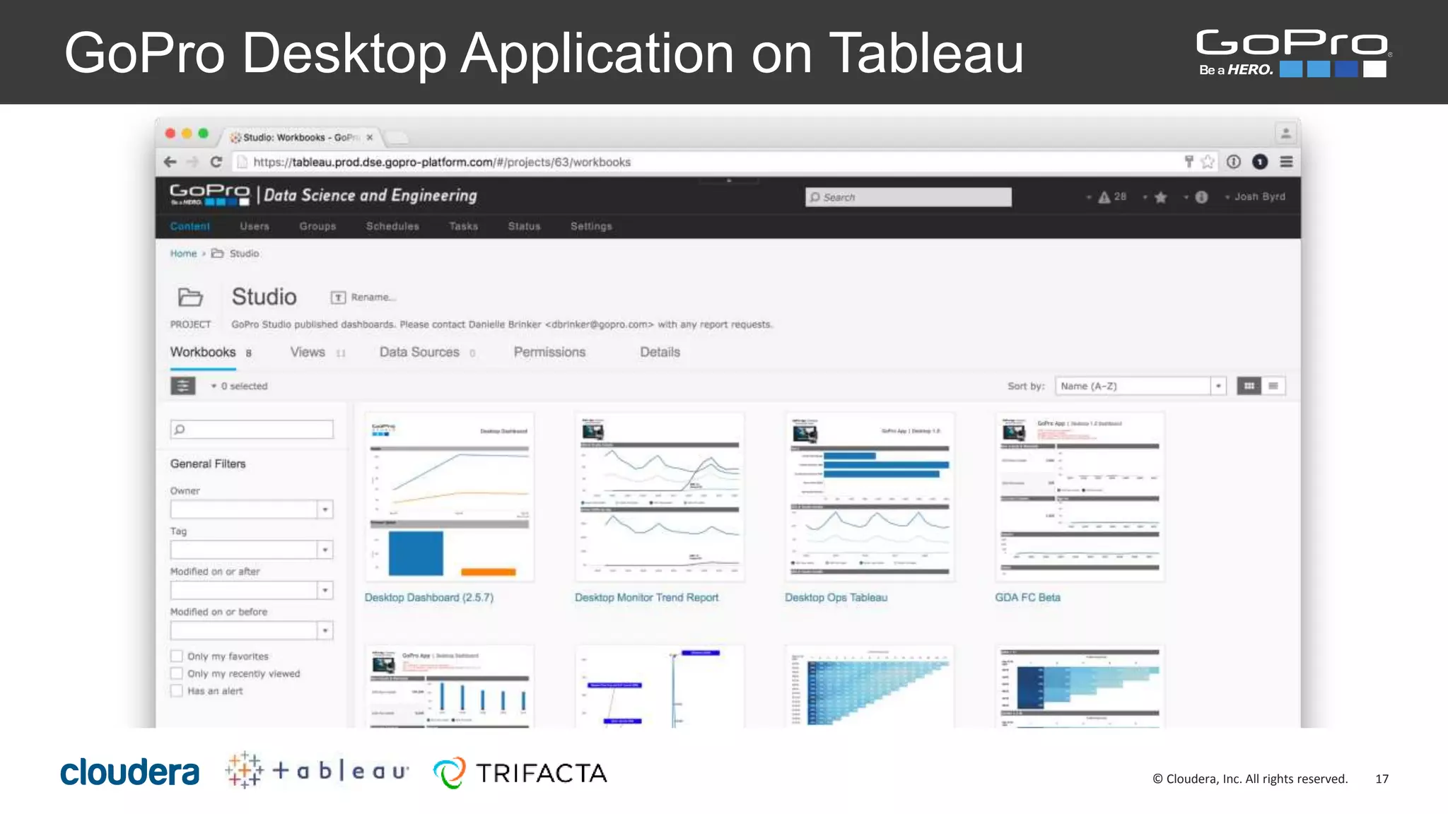17© Cloudera, Inc. All rights reserved.
GoPro Desktop Application on Tableau
 