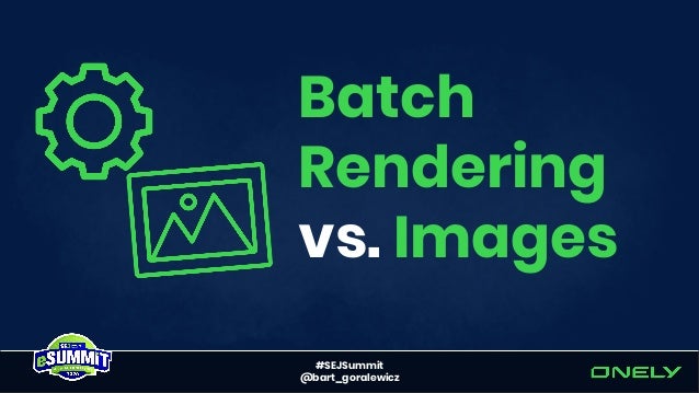 Rendering SEO Manifesto - Why we need to go beyond JavaScript SEO Slide 49