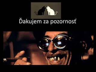 Ďakujem za pozornosť

 