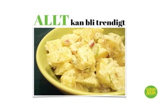 ALLTkan bli trendigt
@trendspanaren
 