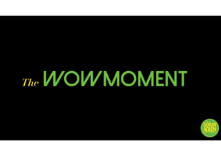@trendspanaren
The WOWMOMENT
 