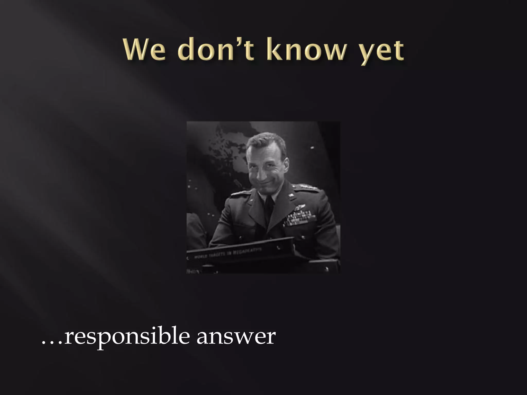 
…responsible answer
 