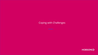 Coping with Challenges
 