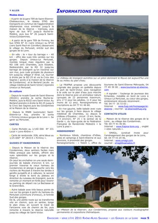 Enviscope - série d’été 2011 Rhône-Alpes Sauvage - les Gorges de la Loire page 5
Informations pratiquesY ALLER
Modes doux
...