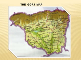 THE GORJ MAP
 