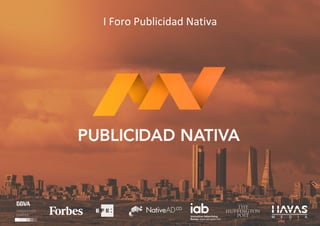 I Foro Publicidad Nativa

 