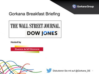 Gorkana Breakfast Briefing
1
Hosted by
Diskutieren Sie mit auf @Gorkana_DE
 