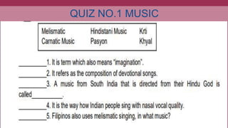 QUIZ NO.1 MUSIC
 