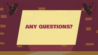 ANY QUESTIONS?
 