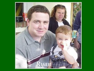 Ryan 