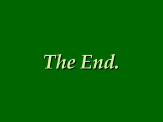 The End. 