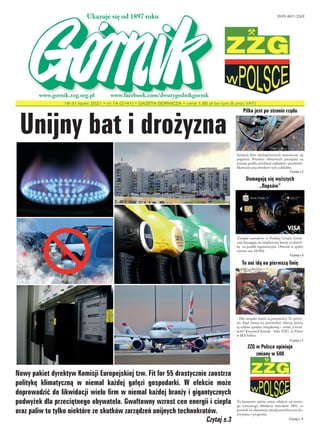 16-31 lipiec 2021 • nr 14 (2141) • GAZETA GÓRNICZA • cena 1,85 zł (w tym 8 proc.VAT)
Piłka jest po stronie rządu
Czytaj s....