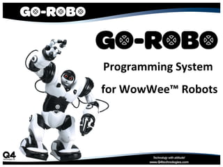 Programming System for WowWee™ Robots 