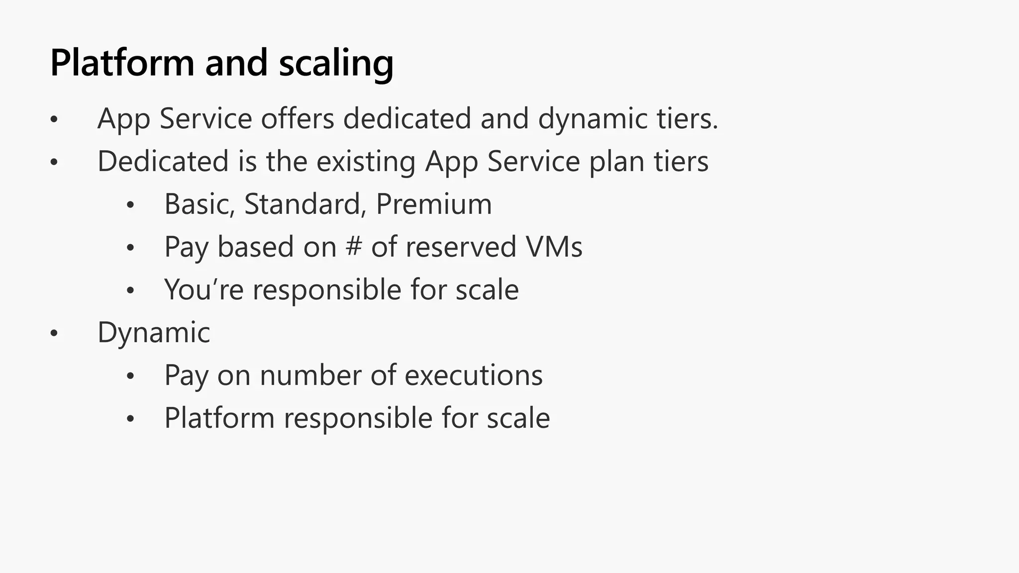 Platform and scaling 