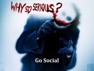 Go Social  