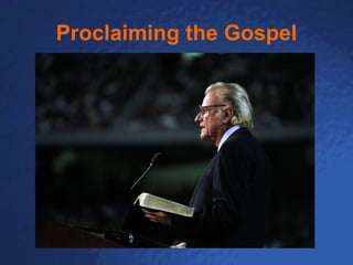 Proclaiming the Gospel 