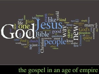 the gospel in an age of empire
 