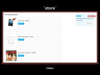 `store`
state
redux
 