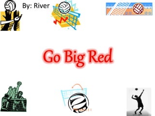 By: River 
 