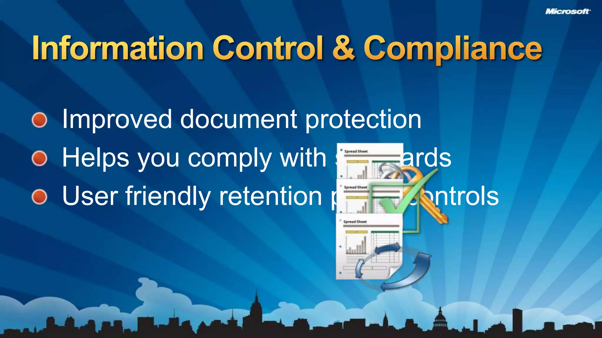 The Practical Productivity PlatformManage Risks Through Security and ControlMake People Productive AnywhereSecurityInformation Control ComplianceCo-authoring Office Web AppsSharePoint Workspaces
