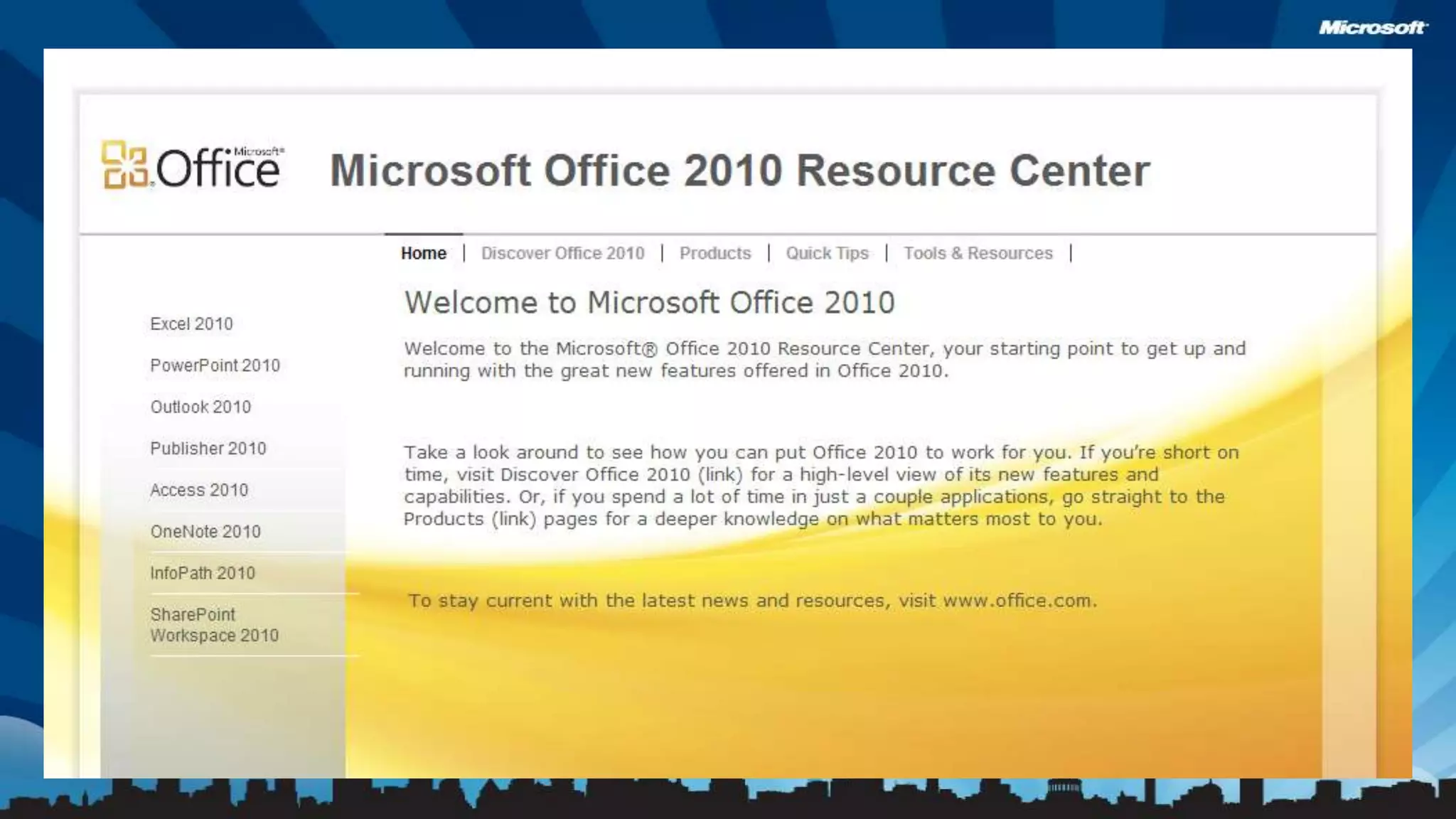 First version of Office to support VirtualizationNew tools to address:Application Compatibility, Macro compatibility& file readinessProvide User Training ContentOffice Online content customized to your organizationInteractive Guides for Office 2003 to Office 2010Easier to Deploy