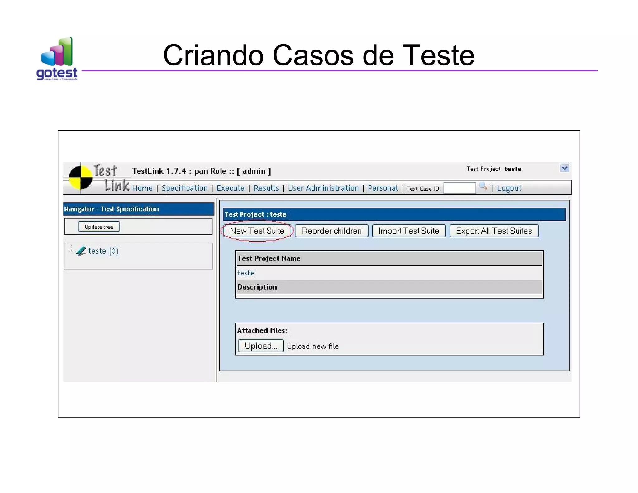 Criando Casos de Teste
 