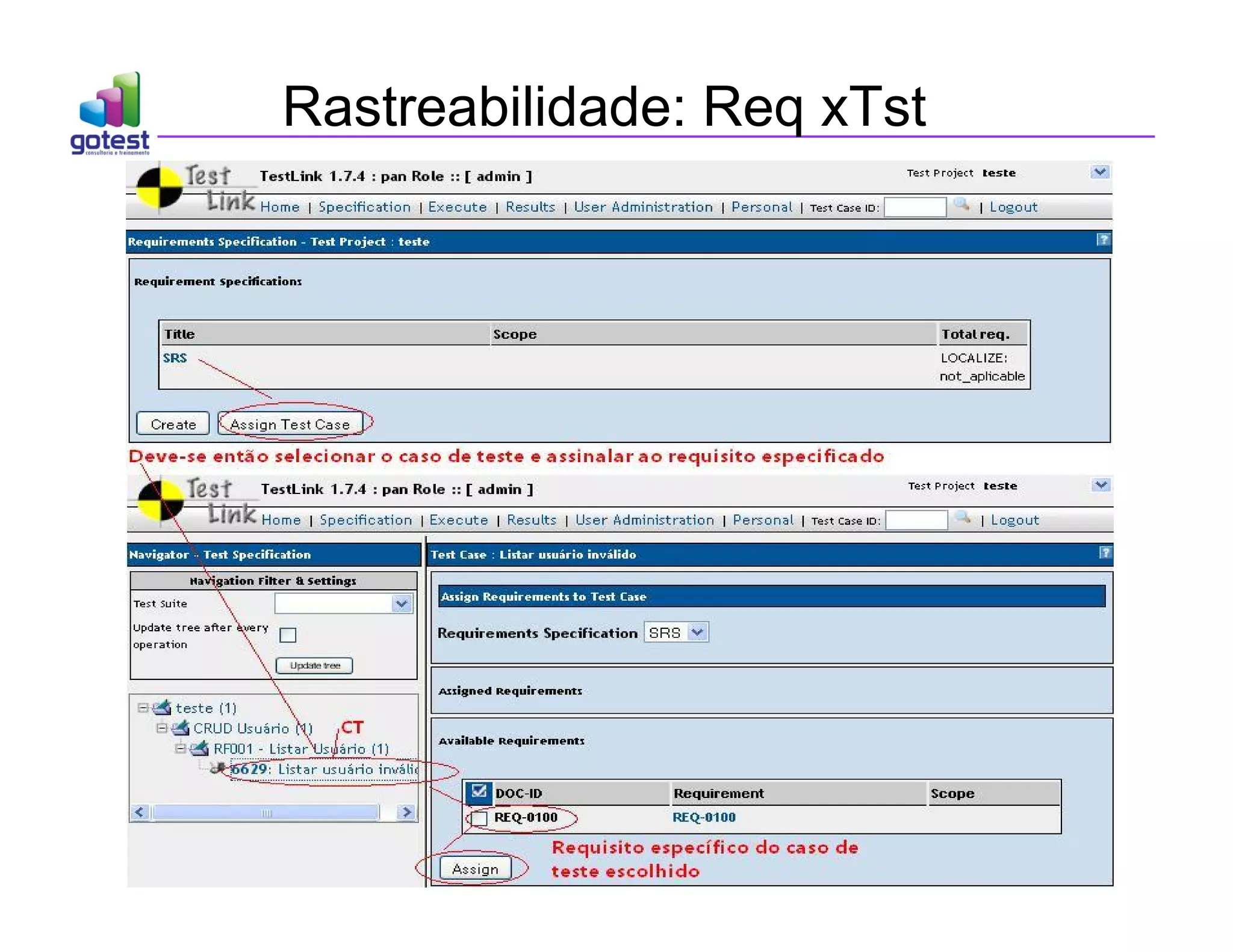 Rastreabilidade: Req xTst
 