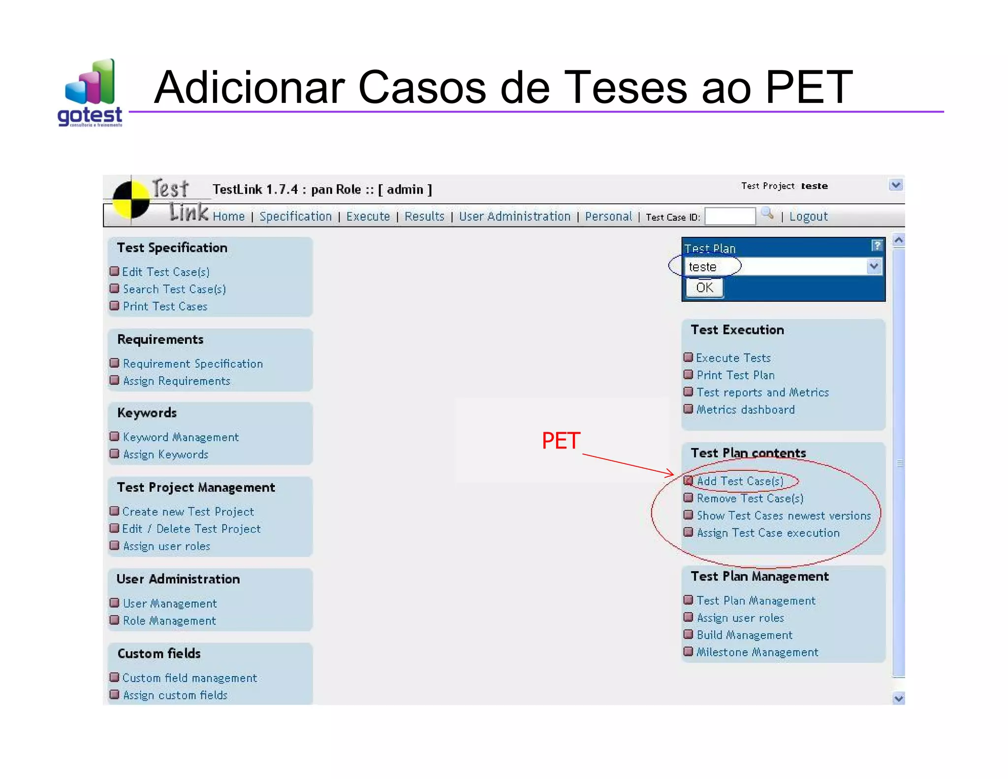 Adicionar Casos de Teses ao PET
PET
 