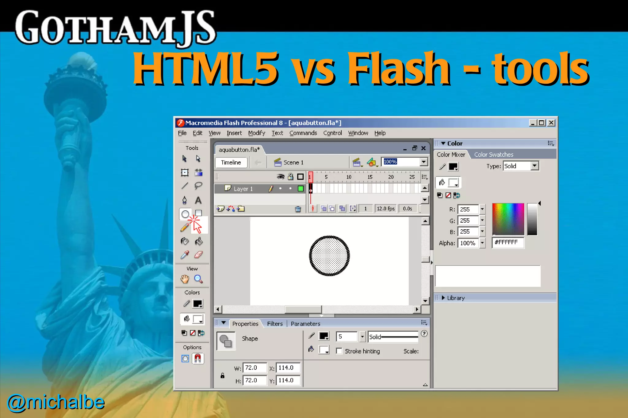 HTML5 vs Flash - tools




@michalbe
 