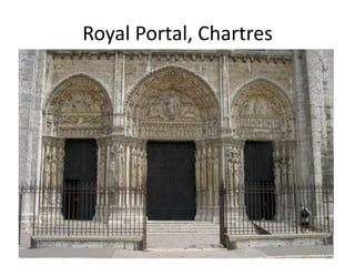 Royal Portal, Chartres 
 