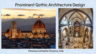 “
Prominent Gothic Architecture Design
Florence Cathedral, Florence, Italy
 