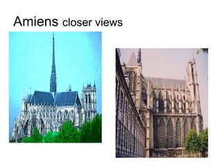 Amiens closer views
 