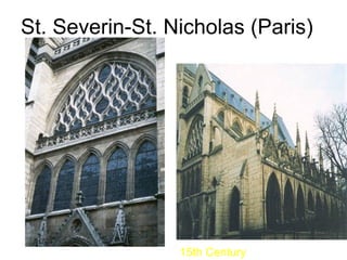 St. Severin-St. Nicholas (Paris)
15th Century
 