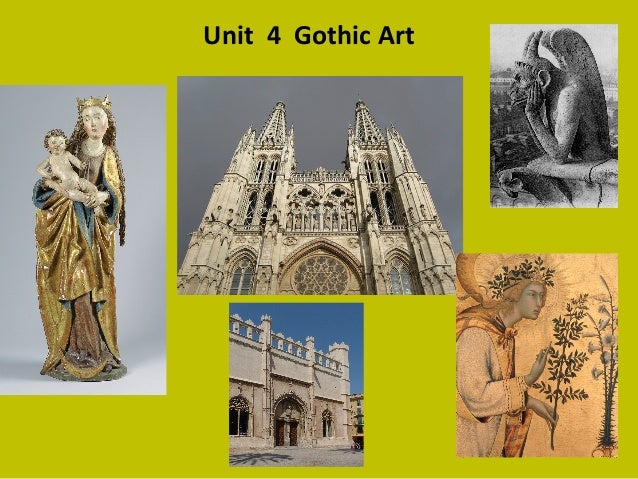 Unit 4 Gothic Art And Romanesque Or Gothic