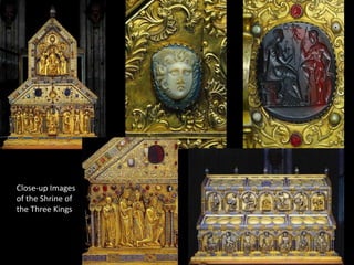 Close-up Images
of the Shrine of
the Three Kings

 