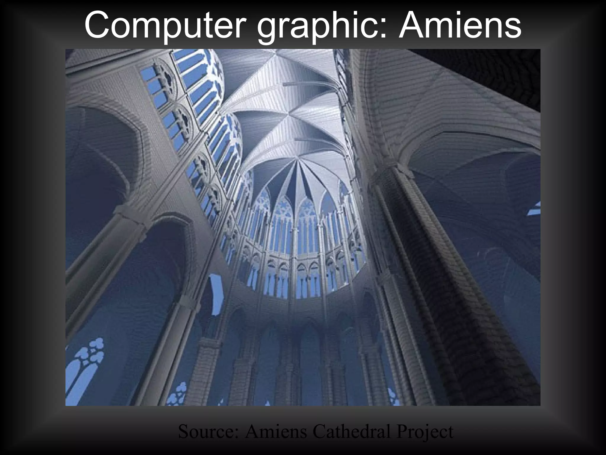 Computer graphic: Amiens Source: Amiens Cathedral Project  