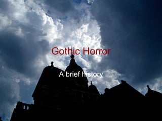 Gothic horror a_history