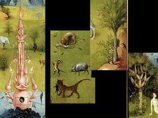 Font de la vida eterna
Forma fàlica.
Arbre del
bé i el mal
Avisos del pecat.
La maldat amagada
Arbre de
la vida
 