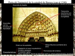 Porta del Sarmental de la catedral de Burgos (cap al 1240)
 