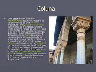 Coluna  ,[object Object]