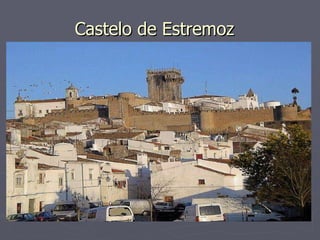 Castelo de Estremoz  