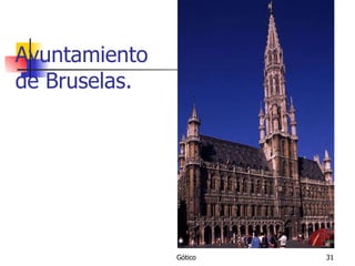 Ayuntamiento de Bruselas. 